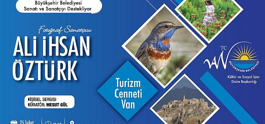 Van Büyükşehir Belediyesi Fotoğraf Sergisi Düzenleyecek